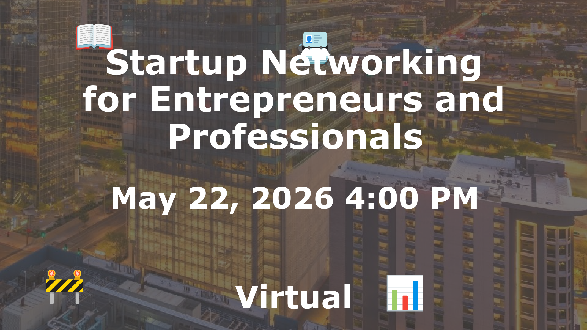 Startup Networking for Entrepreneurs and Professionals event image